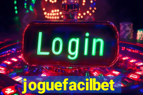 joguefacilbet