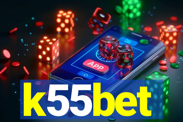 k55bet