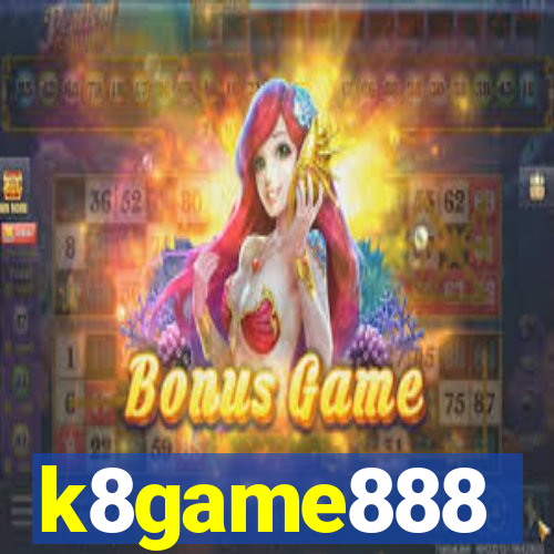 k8game888