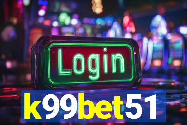 k99bet51