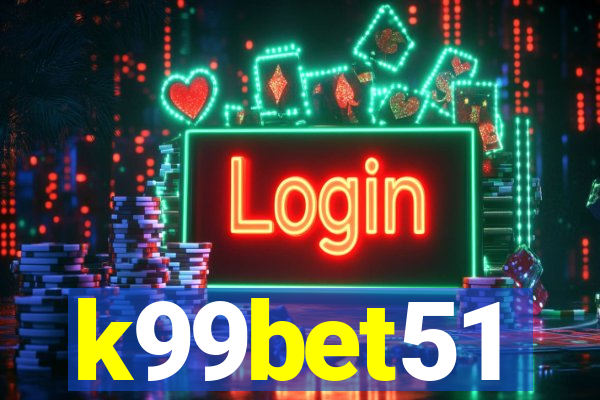 k99bet51