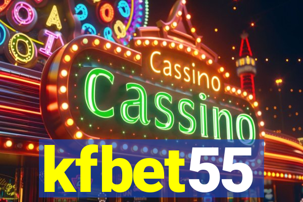 kfbet55