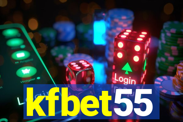 kfbet55