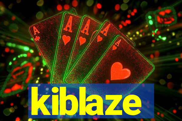 kiblaze