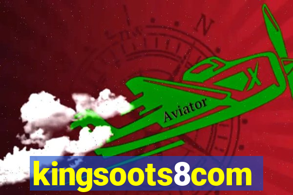 kingsoots8com