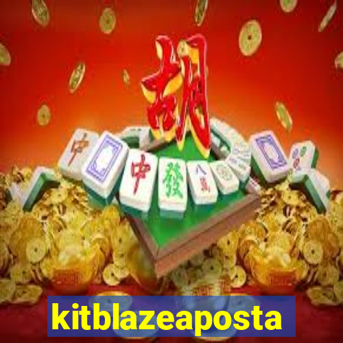 kitblazeaposta