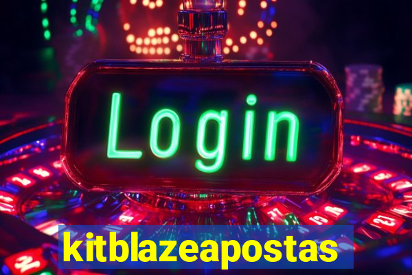 kitblazeapostas