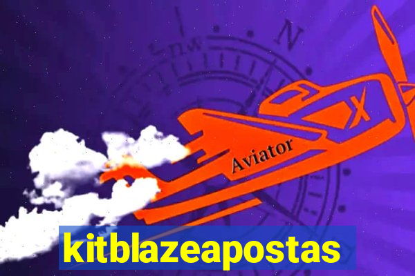 kitblazeapostas