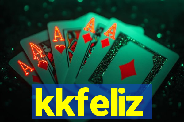 kkfeliz