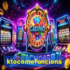 ktocomofunciona