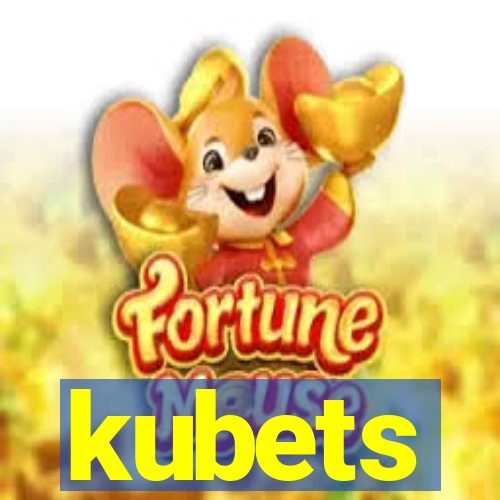 kubets