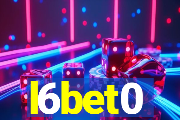 l6bet0