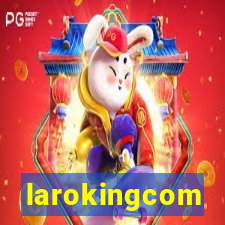 larokingcom