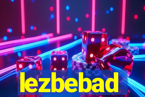 lezbebad