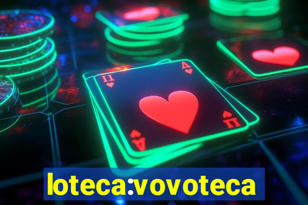 loteca:vovoteca