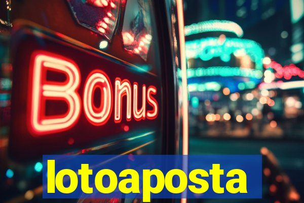 lotoaposta