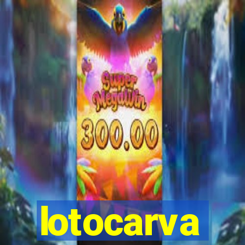 lotocarva