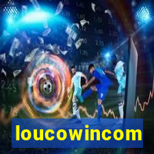 loucowincom