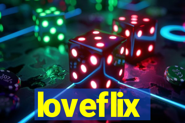 loveflix