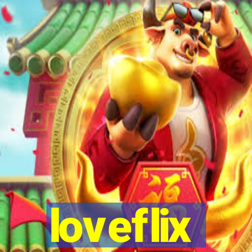 loveflix