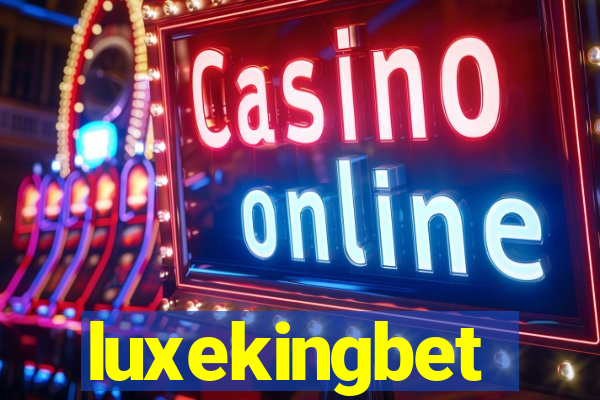 luxekingbet