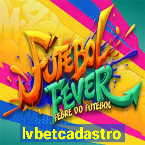 lvbetcadastro