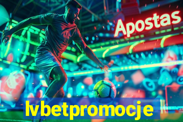 lvbetpromocje