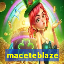 maceteblaze