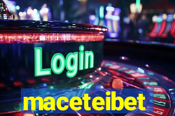 maceteibet