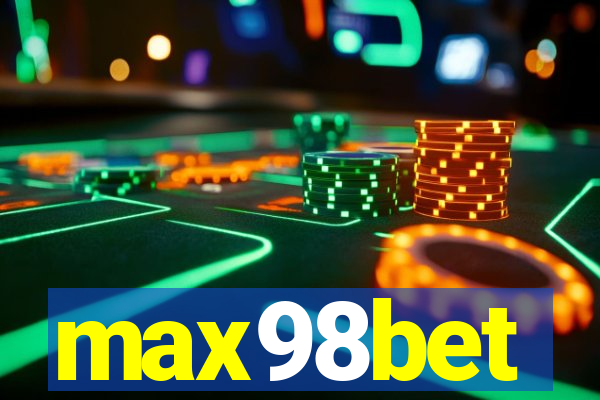 max98bet