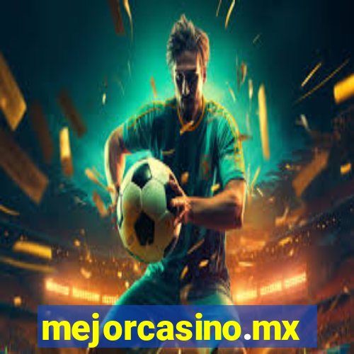 mejorcasino.mx