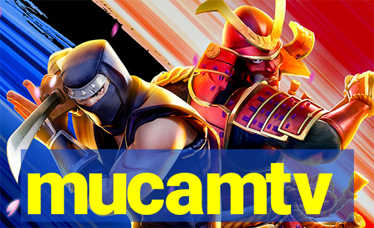 mucamtv