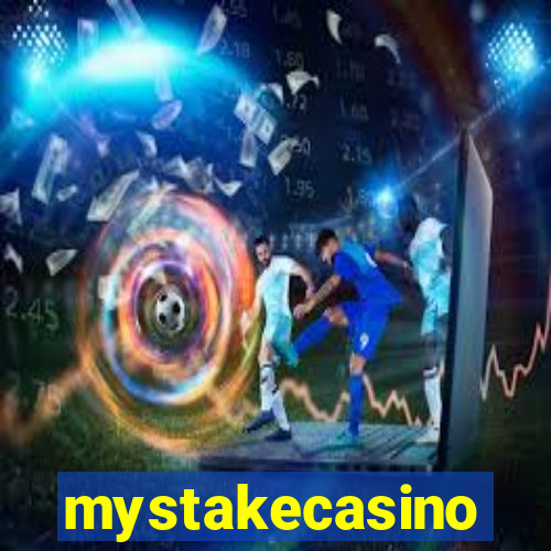 mystakecasino