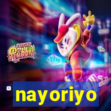 nayoriyo