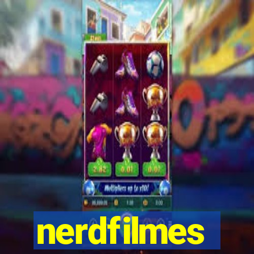 nerdfilmes