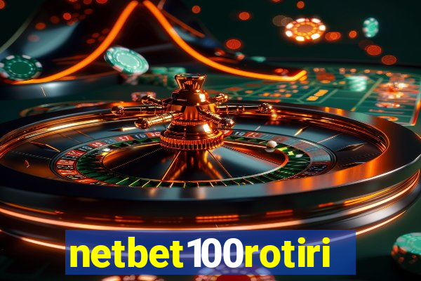 netbet100rotiri