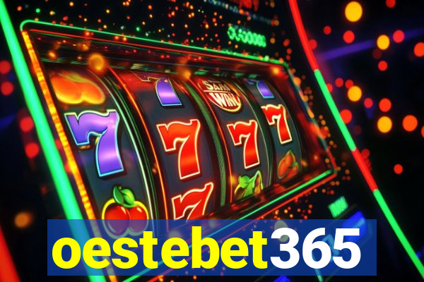 oestebet365