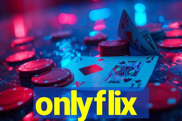 onlyflix