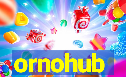 ornohub