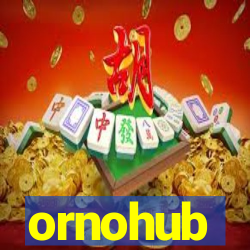 ornohub