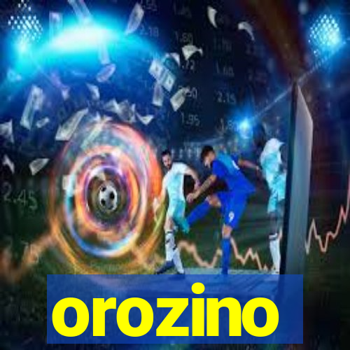 orozino