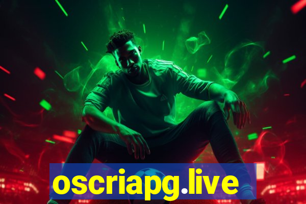 oscriapg.live