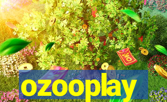 ozooplay