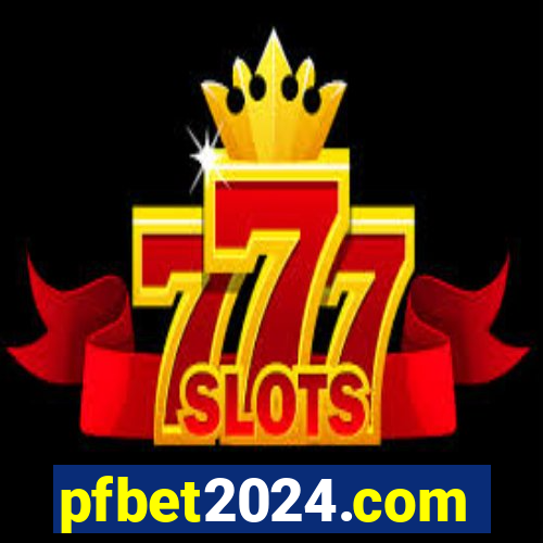 pfbet2024.com