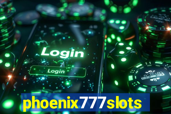 phoenix777slots