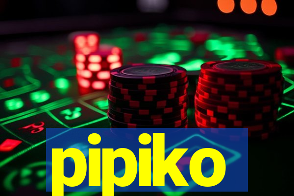 pipiko