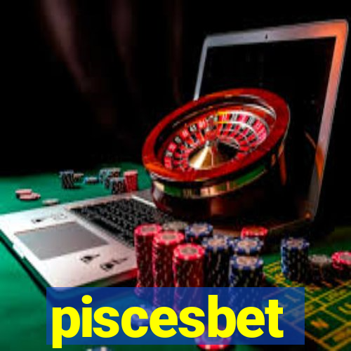 piscesbet