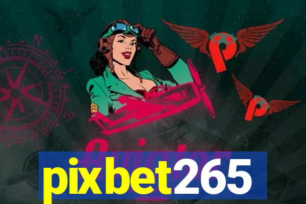 pixbet265