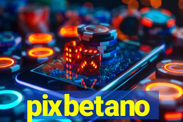 pixbetano