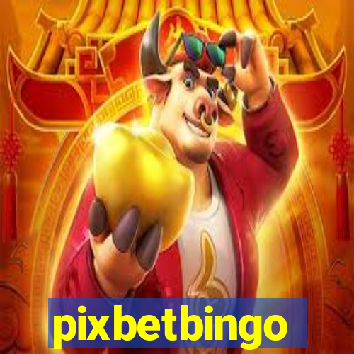 pixbetbingo